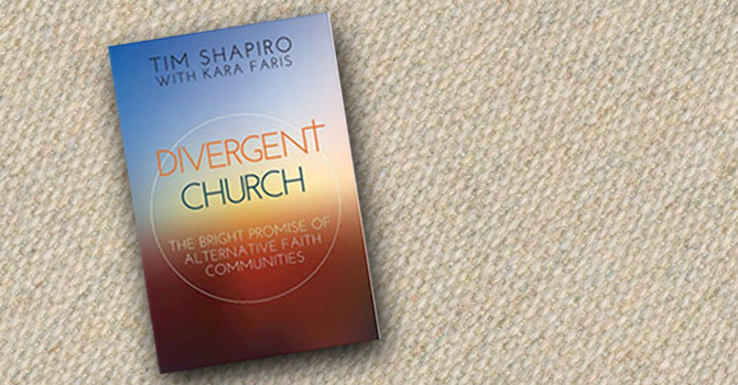 Image link to article: Excerpt from 'Divergent Church: The Bright Promise of Alternative Faith Communities'